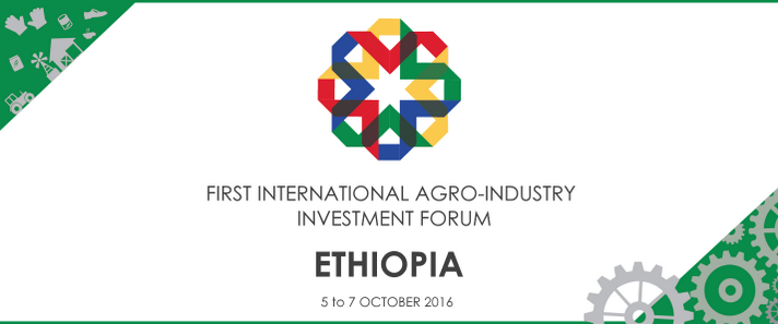 First International Agro-Industry Investment Forum in Ethiopia